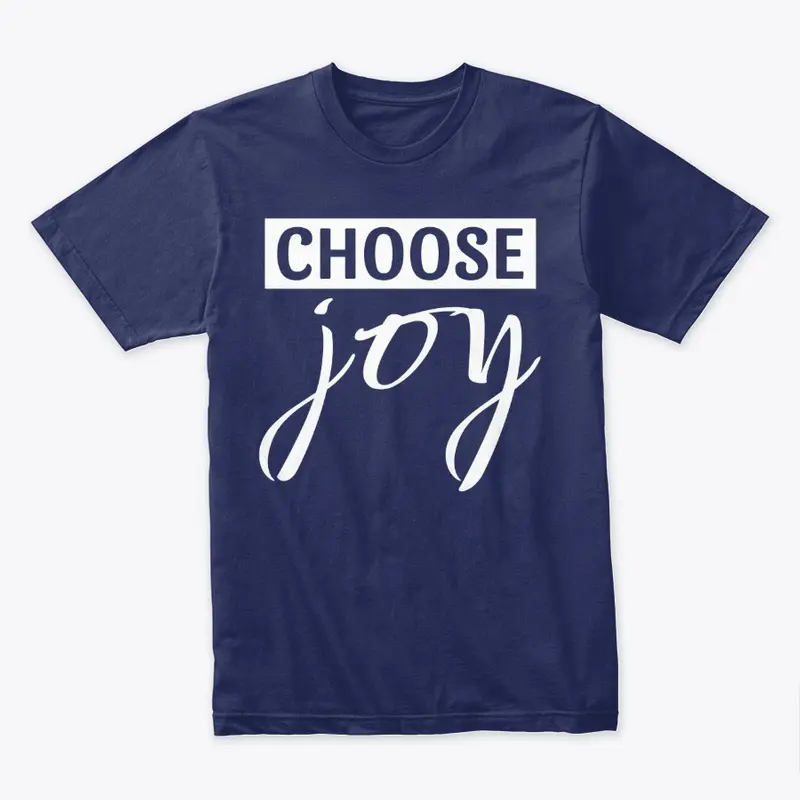 Choose Joy Shirt