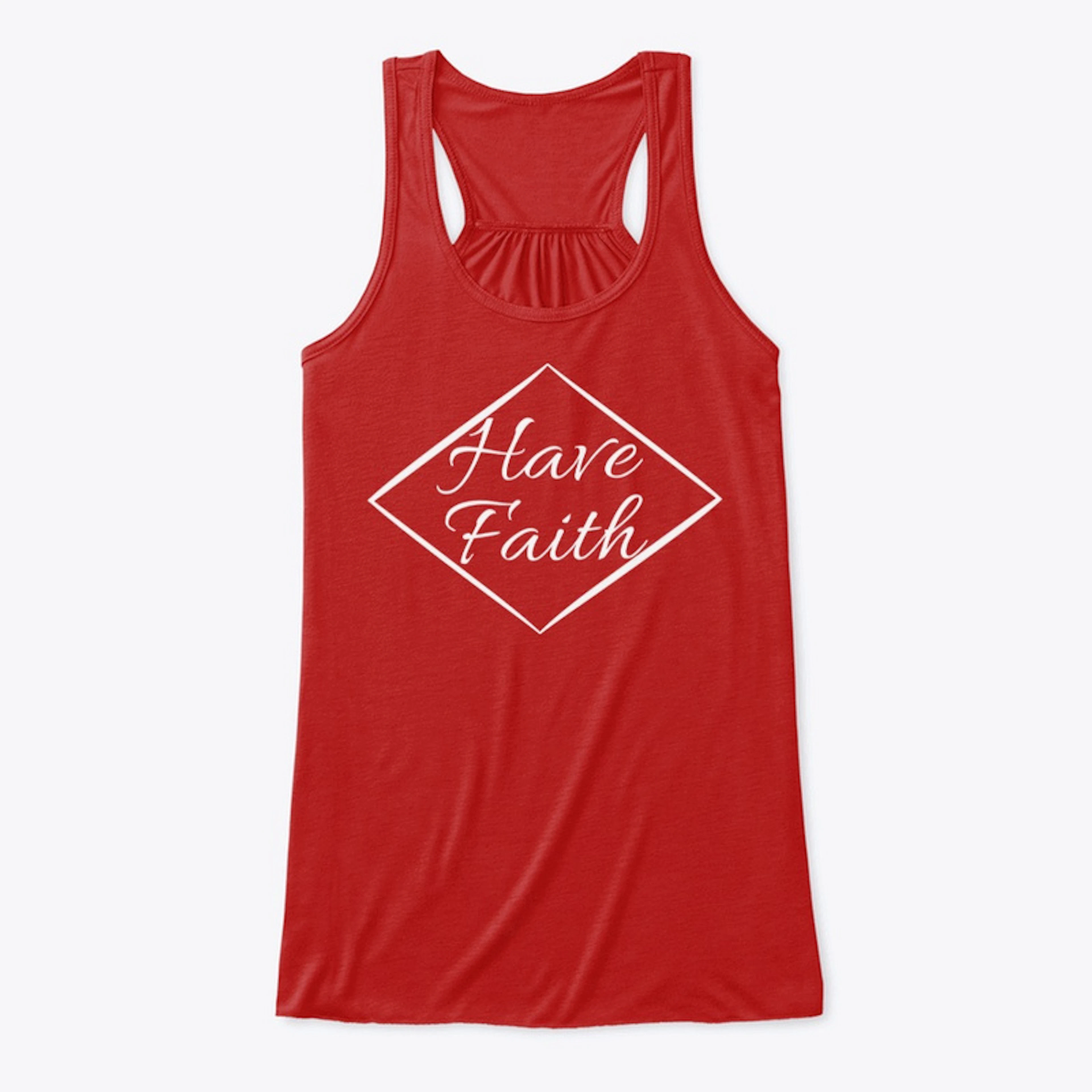 Have Faith Shirt