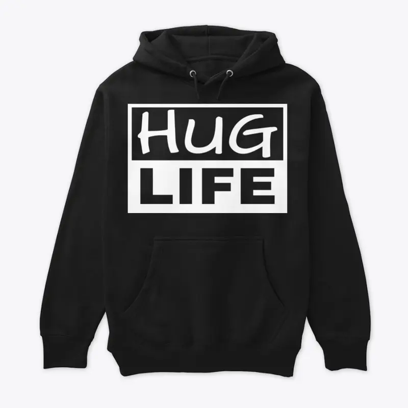 Hug Life Shirt