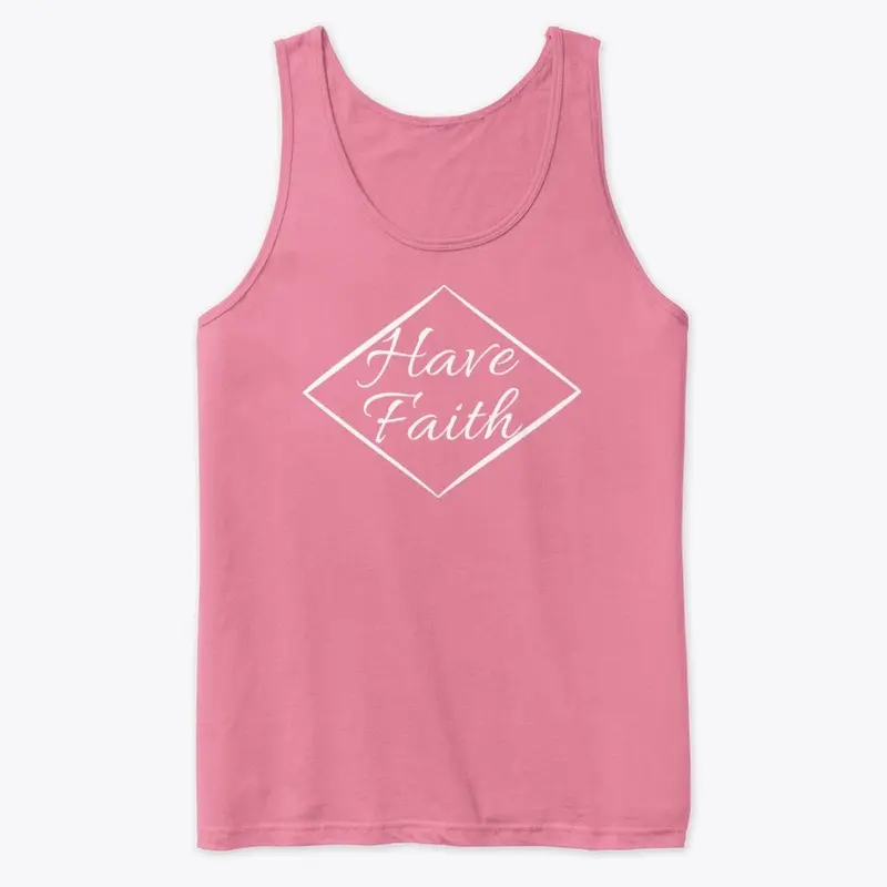 Have Faith Shirt